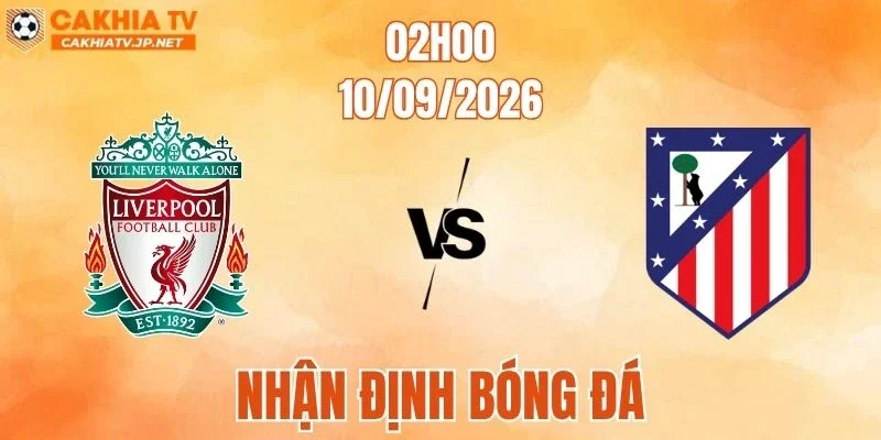 Liverpool Vs Atletico Madrid