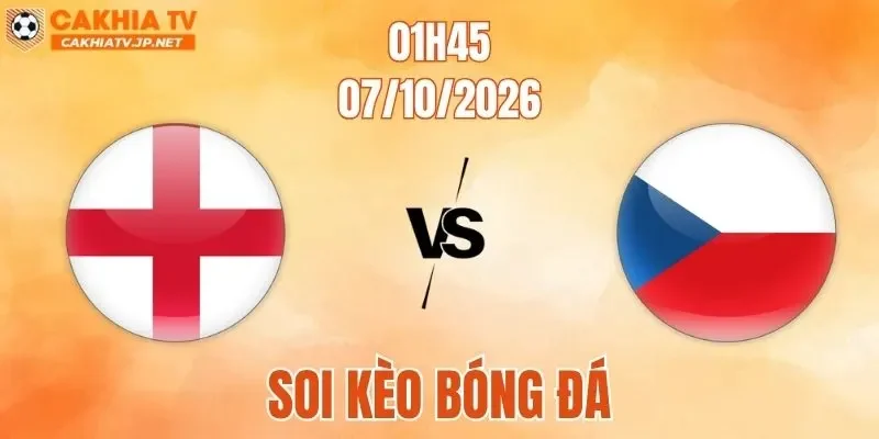Anh Vs Cộng Hòa Séc