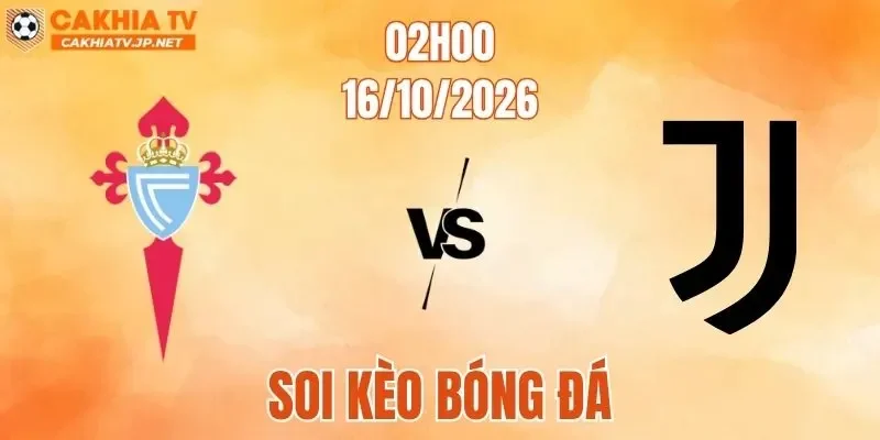 Celta Vigo Vs Juventus
