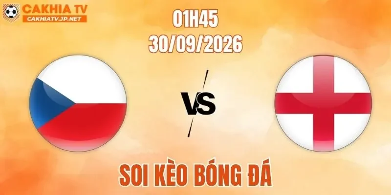 Cộng Hòa Séc Vs Anh